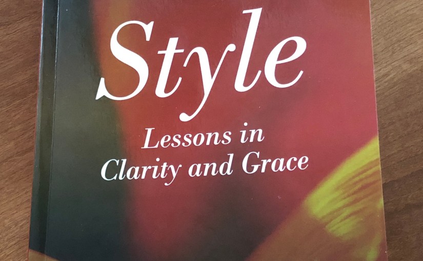 分かりやすく書く: “Style – Lessons in Clarity and&nbsp;Grace”